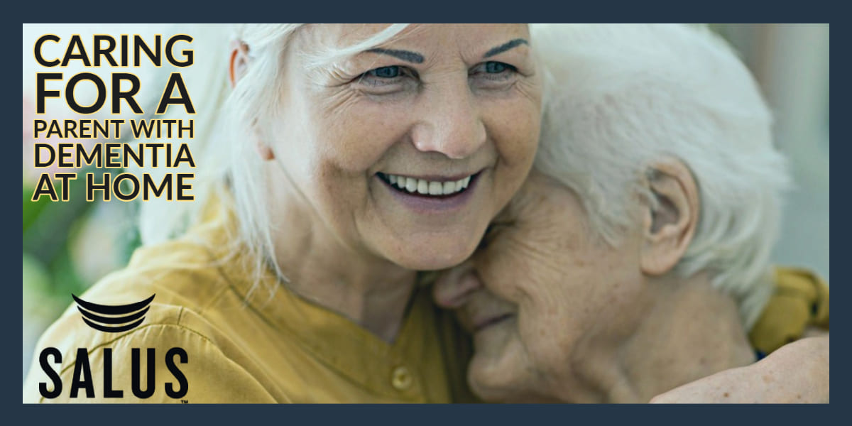 Guide to Caring for a Parent with Dementia at Home